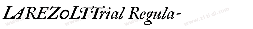 LAREZ0LTTrial Regula字体转换